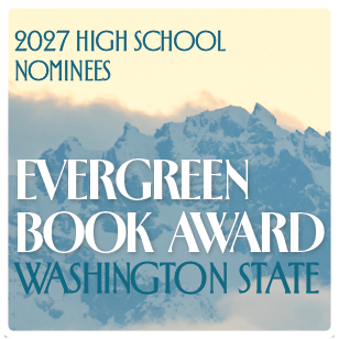 Washington Evergreen Book Award High School 2027