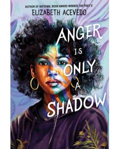 Anger Is Only a Shadow