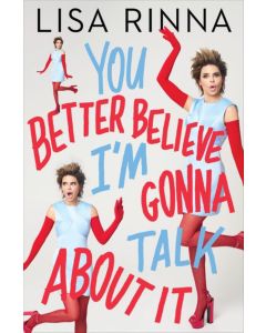 You Better Believe I'm Gonna Talk About It