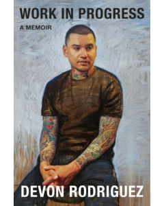 Work In Progress: A Memoir
