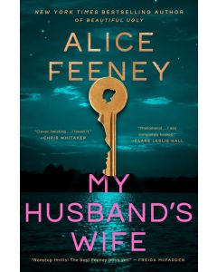 My Husband's Wife: A Novel