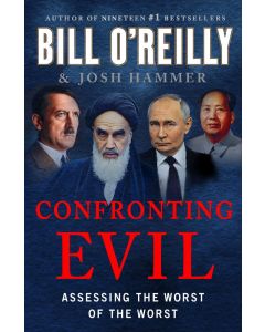 Confronting Evil: Assessing the Worst of the Worst