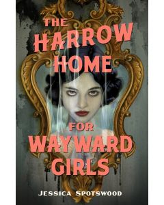 Harrow Home for Wayward Girls