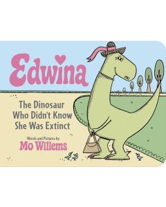 Edwina: The Dinosaur Who Didn't Know She Was Extinct