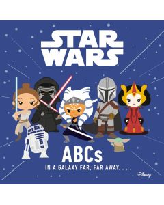 Star Wars: ABCs in a Galaxy Far, Far Away