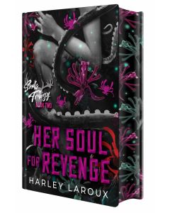 Her Soul for Revenge: Deluxe Limited Edition: A Spicy Dark Demon Romance