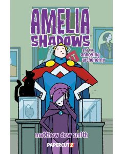 Amelia Shadows and the Annoying Archenemy