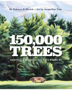 150,000 Trees: Growing A Memorial For 9/11's Flight 93