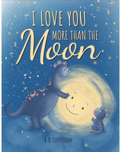I Love You More Than the Moon