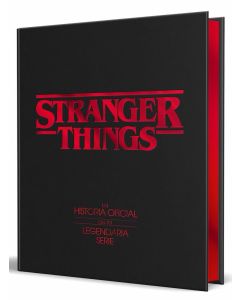 Stranger Things: la Historia Oficial de la Legendaria Serie (Stranger Things: Worlds Turned Upside Down: The Official Behind-the-Scenes Companion)
