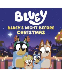 Bluey's Night Before Christmas
