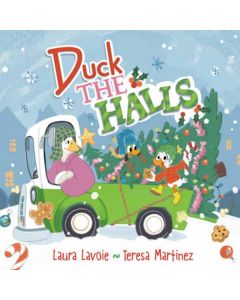 Duck the Halls: A Rhyming Christmas Story