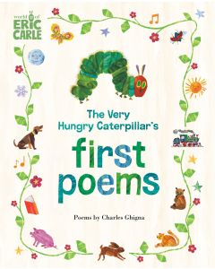 Very Hungry Caterpillar's First Poems