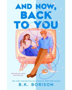 And Now, Back to You