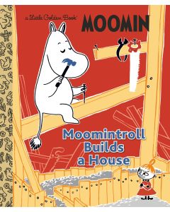 Moomintroll Builds a House (Moomin)