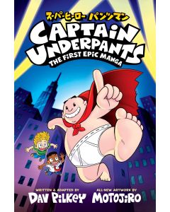 Captain Underpants: The First Epic Manga